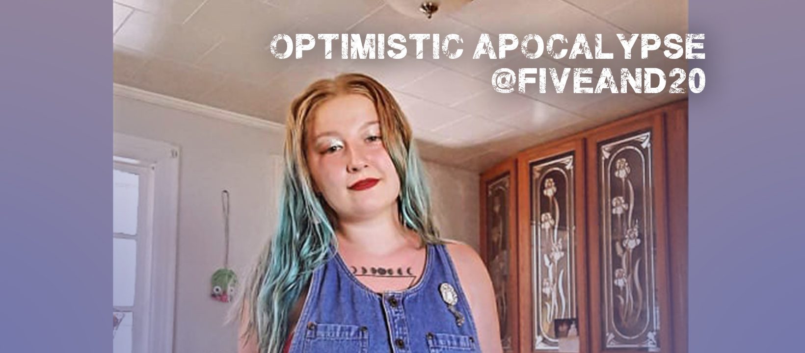Optimistic Apocalypse Sunday Sesh at Five & 20