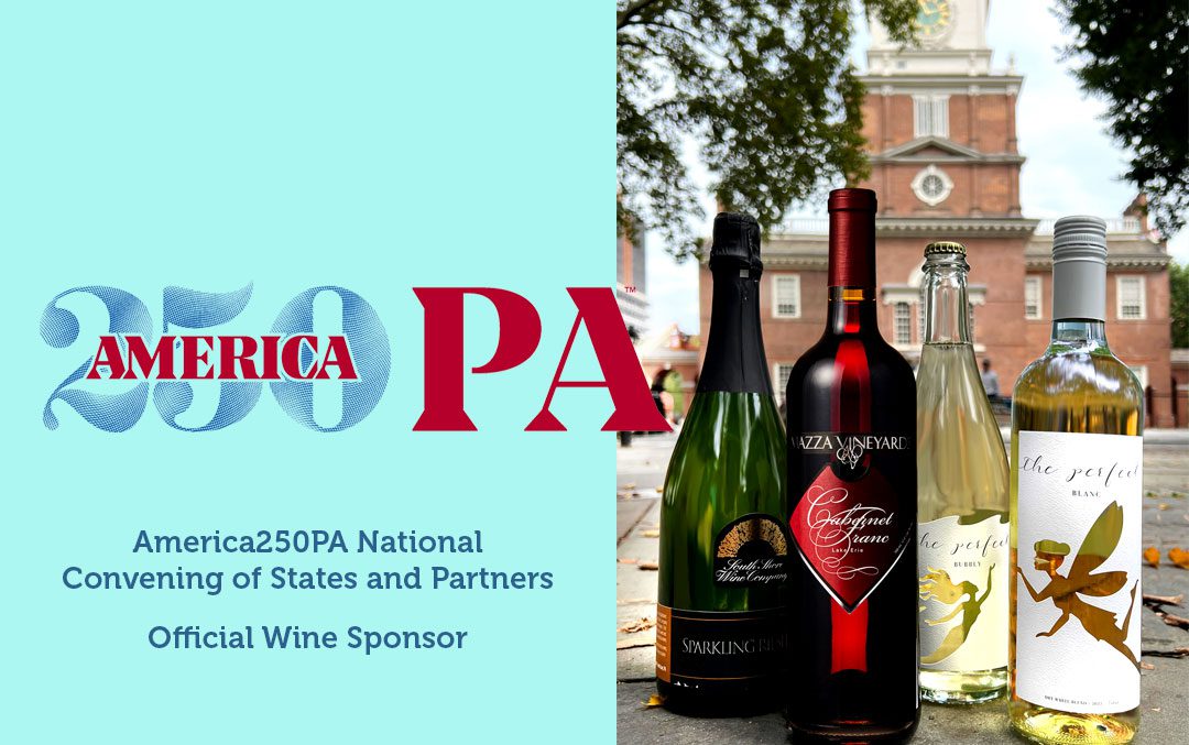 Mazza is the Official Wine Sponsor of America250PA National Convening of States and Partners